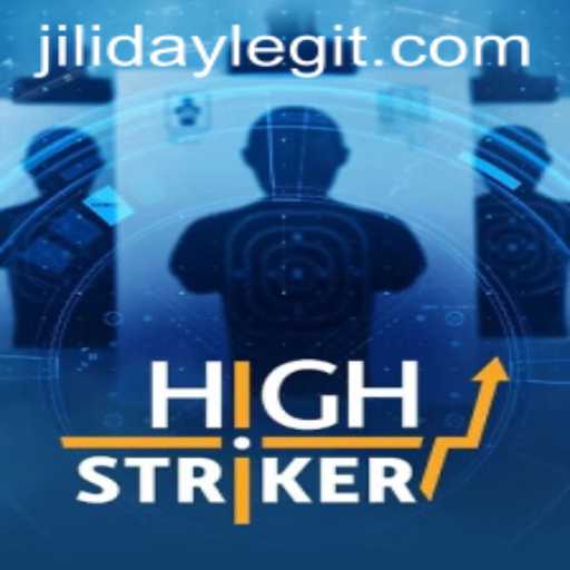 HighStriker: The Ultimate Gaming Experience with JILIDAY