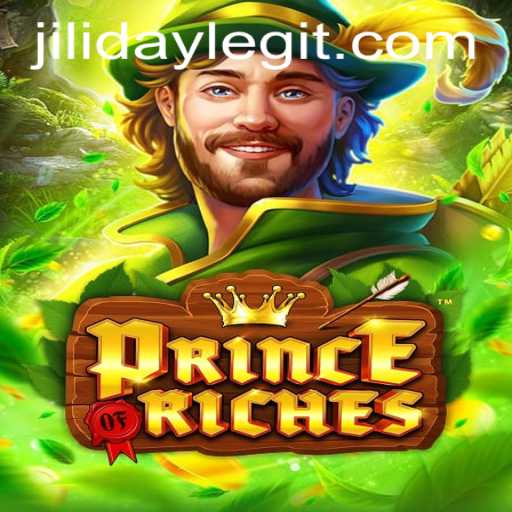 Discover the Excitement of PrinceOfRiches with JILIDAY: A Deep Dive into the Game